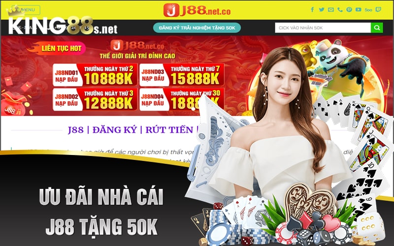 Ưu đãi Nhà Cái J88 Tặng 50K